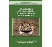 Franco Andreone Achille P. Raselimanana Ac Les Amphibiens de l′Oues (Tascabile)