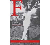 Franco Antonicelli. Un vogherese illustre