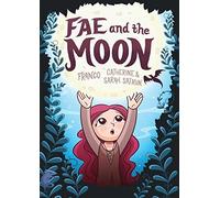 Franco Aureliani Fae and the Moon (Copertina rigida)