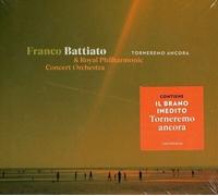 Cd FRANCO BATTIATO & ROYAL PHILHARMONIC CONCERT ORCHESTRA TORNEREMO ANCORA nuovo