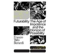 Franco Berardi Futurability (Tascabile)