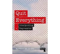 Franco Berardi Quit Everything (Tascabile)