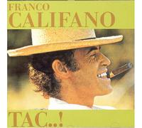 Franco Califano - Tac..!