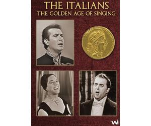 Franco Corelli; Renata Tebaldi; Ferruccio Tagliavini; Gabriella Tucci; Howard Barlow; Wilfrid Pelletier; Harry John Brown - The Golden Age of Singing: The Italians