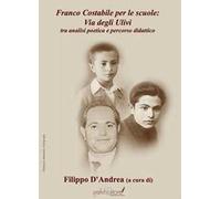 Franco Costabile per le scuole. Via degli ulivi tra analisi poetica e percorso didattico