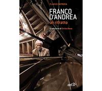 Franco D'Andrea. Un ritratto