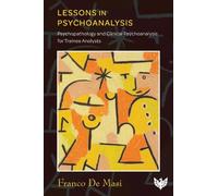 Franco De Masi Lessons in Psychoanalysis (Tascabile)