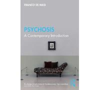 Psychosis: A Contemporary Introduction