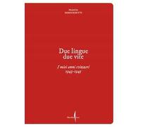 Franco Debenedetti. Due lingue, due vite. I miei anni svizzeri. 1943-1945