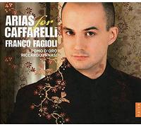 Franco Fagioli - Arias For Caffarelli