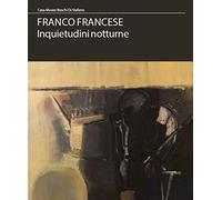 Franco Francese. Inquietudini notturne