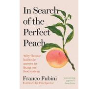Franco Fubini In Search of the Perfect Peach (Copertina rigida)