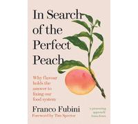 Franco Fubini In Search of the Perfect Peach (Copertina rigida)