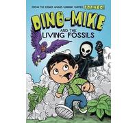 Franco Living Fossils (Copertina rigida) Dino-Mike
