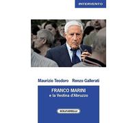 Franco Marini e la vestina d'Abruzzo