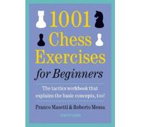 Franco Masetti Roberto Messa 1001 Chess Exercises for Beginners (Tascabile)