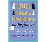 Franco Masetti Roberto Messa 1001 Chess Exercises for Beginners (Tascabile)