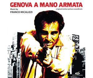 Franco Micalizzi - Genova A Mano Armata