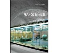 Franco Minissi. Musei e restauri. La trasparenza come valore