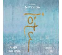 Franco Mussida Pianeta Della Musica E Il Viaggio Di Iotu (CD)