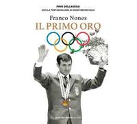 Franco Nones. Il primo oro