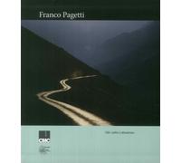 Franco Pagetti. Tutti i Confini ci Attraversano. - [Admira]