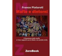 Franco Plataroti Mafie e dintorni (Tascabile)