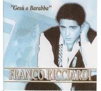 Franco Ricciardi - Franco Ricciardi-Gesu' O Barabba