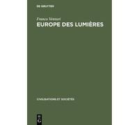 Franco Venturi Europe des lumières (Copertina rigida) Civilisations Et Sociétés