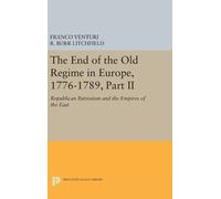 Franco Venturi The End of the Old Regime in Europe, 1776-1789 (Copertina rigida)