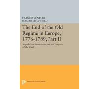 Franco Venturi The End of the Old Regime in Europe, 1776-1789, Part (Tascabile)