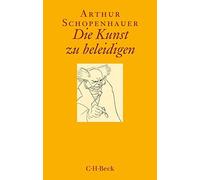 Franco Volpi Arthur Schopenhauer Die Kunst zu beleidigen (Tascabile)