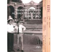 Franco Zeffirelli al Maggio Musicale Fiorentino. Ediz. illustrata - Rossi ...