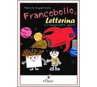 Francobollo, letterina e il viaggio... nello spazio!