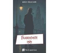 Francoforte 1989 [Paperback] [May 21, 2025] Paracchini, Marco