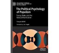 François Bafoil The Political Psychology of Populism (Copertina rigida)