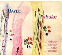 François Bayle - Fabulae
