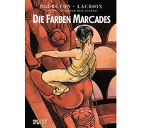 François Bourgeon Clau Cyann - Tochter der Sterne: Band 4. Die Farbe (Tascabile)