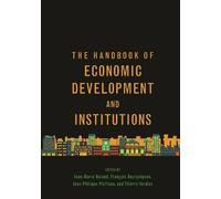 Francois Bourgu The Handbook of Economic Development and Inst (Copertina rigida)