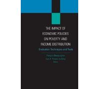 Francois Bourgu The Impact of Economic Policies on Poverty an (Copertina rigida)