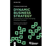 François Candelon Dynamic Business Strategy (Tascabile) Inspiring the Next Game