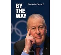 François Carrard By The Way (Copertina rigida)