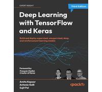 Francois Chollet Amita Kapoor Sujit Pal Deep Learning with TensorF (Tascabile)