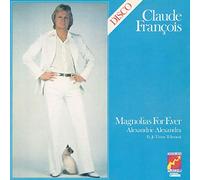 Francois, Claude - Magnolias For Ever
