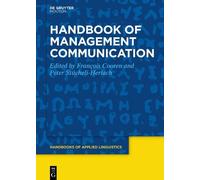 François Cooren Handbook of Management Communication (Copertina rigida)