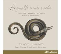 François Couper Les Voix Humaines: Anguille Sous Roche: Couperin/Marais/Ram (CD)
