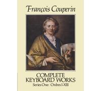[(Francois Couperin: Complete Keyboard Works Series One )] [Author: Francois Couperin] [Dec-1988]