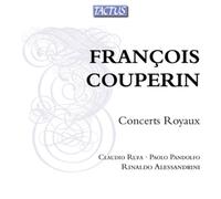 François Couperin Francois Couperin: Concerts Royaux (CD) Album