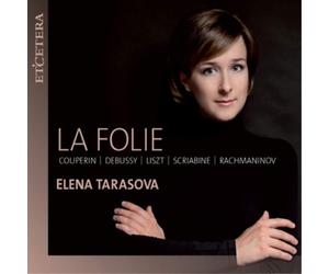 François Couperin La Folie: Couperin/Debussy/Liszt/Scraibine/Rachmaninov (CD)