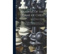 François Danican Philidor Analysis of the Game of Chess (Copertina rigida)